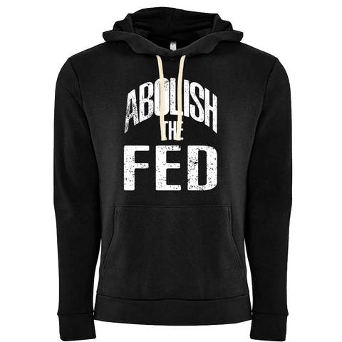 Abolish The Fed Hoodie