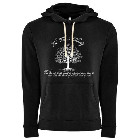 Tree of Liberty is Thirsty Hoodie