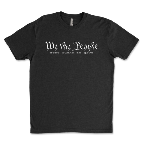 We The People Zero F's
